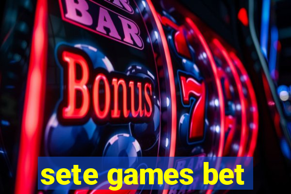 sete games bet